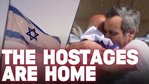 The Hostages Are Home