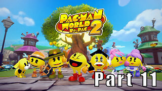 Let's Play, Pac Man World 2, Repac, Part 11, Ghost Island,