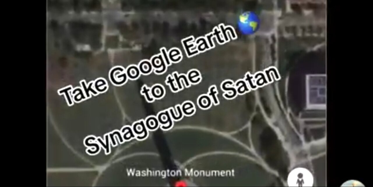 TAKE GOOGLE EARTH TO ONE TENTACLE OF THE SYNAGOGUE OF SATAN 🔥