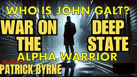 ALPHA WARRIOR W/ Threads of Deception: Patrick Byrne's War on Deep State. JUAN O'SAVIN, CLIF HIGH