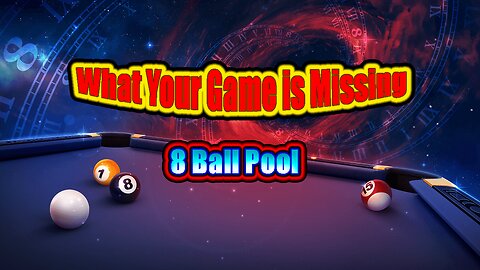 ✨ What Your Game is Missing - 8 Ball Pool