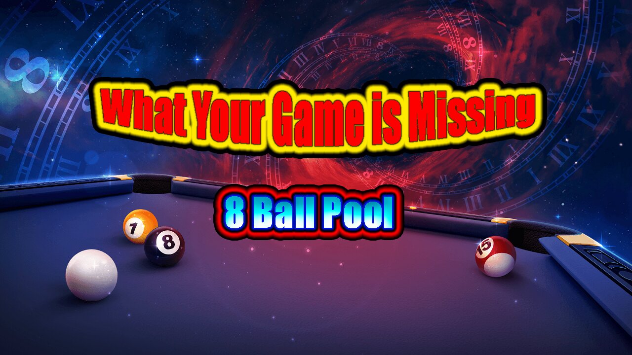 ✨ What Your Game is Missing - 8 Ball Pool