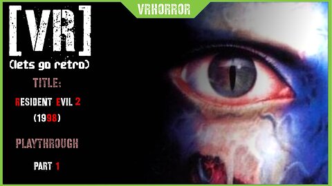 Resident Evil 2 (1998) - PSone - Playthrough Part 1 - Arrival/The RCPD