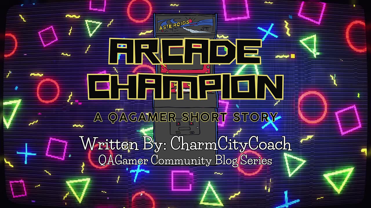 🎮Arcade Champion | QA Short Stories #1