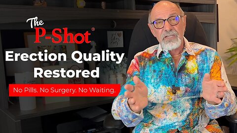 The P-Shot Revolution: How Men Over 50 Can Restore Natural Sexual Function | Dr. Carrozzella