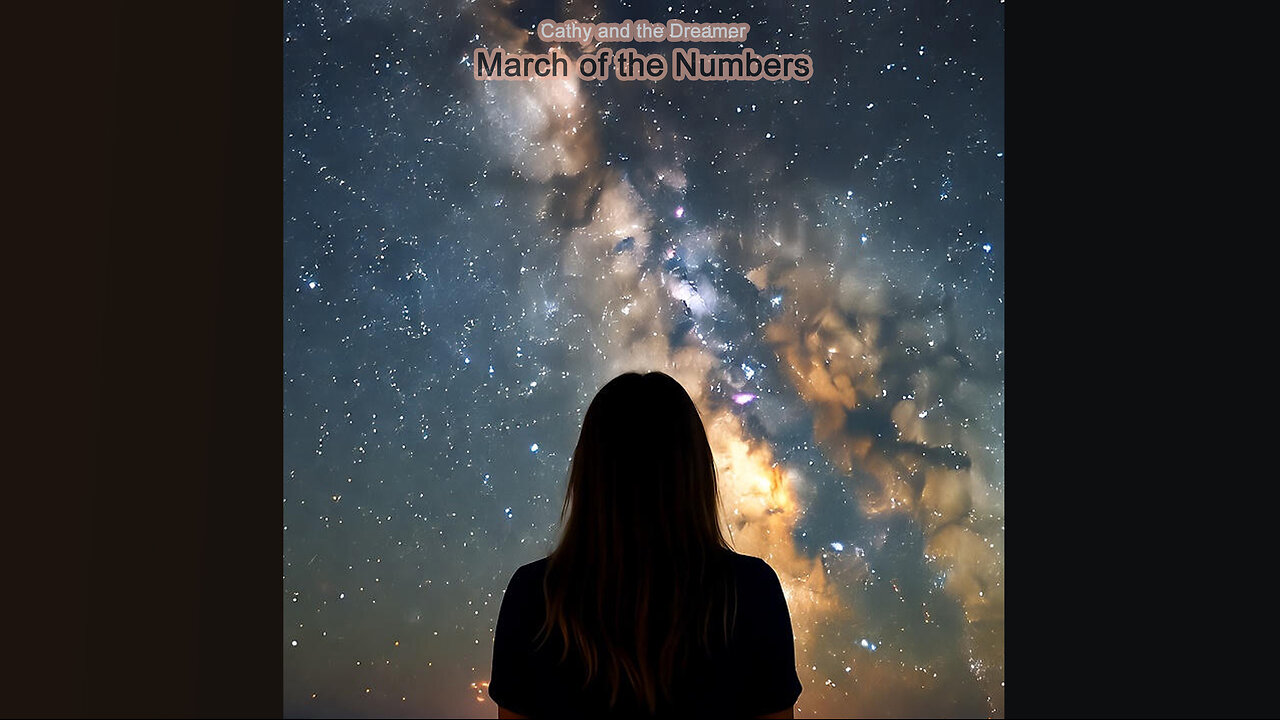 March of the Numbers (Cathy and the Dreamer) Complete Album