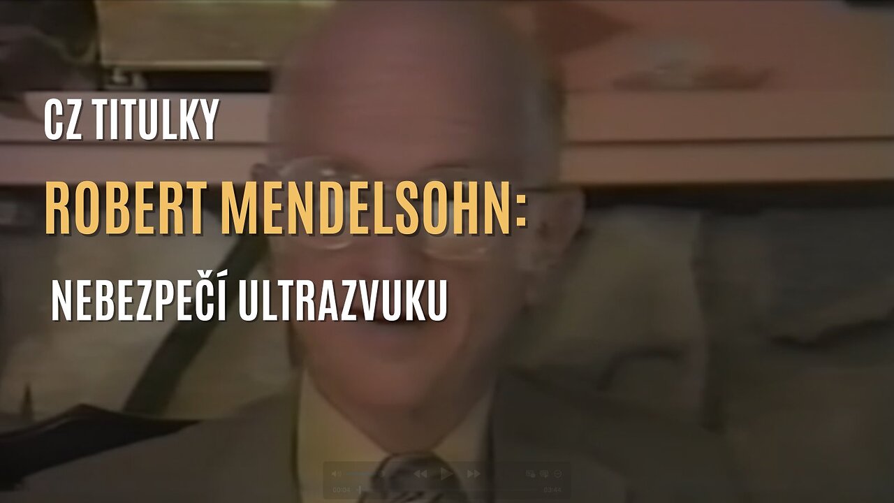 Robert Mendelsohn - nebezpečí ultrazvuku (CZ TITULKY)