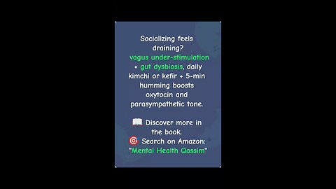 Socializing Drains You? Restore Vagal Tone & Gut Balance | Mental Health Qassim