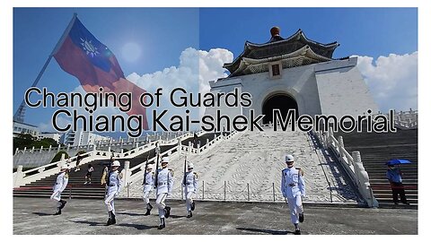Around the World: Witnessing the Iconic Guard Change in Taipei!
