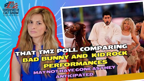 That TMZ Poll Comparing Bad Bunny and Kid Rock Performances May Not Have Gone As They Anticipated