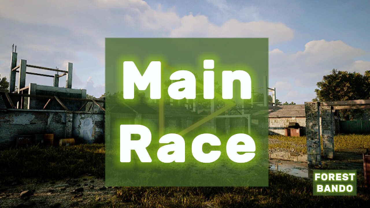 Forest Bando: Main Race