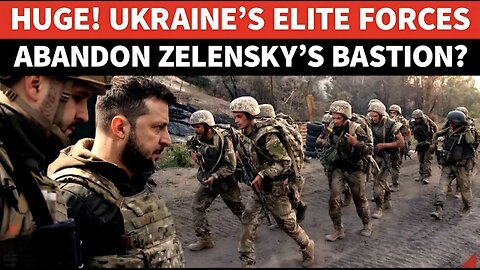 Ukraine Elite Commandos FLEE Zelensky’s Bastion? 'Bursting At Seams': Big Boost For Putin