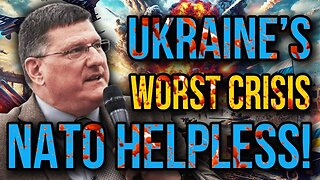 Scott Ritter: NATO's Plans Collapse As Russia Intensifies Its Assault in Ukraine!!!