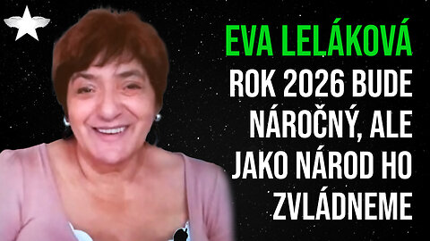 Eva Leláková: Rok 2026 bude náročný, ale jako národ ho zvládneme