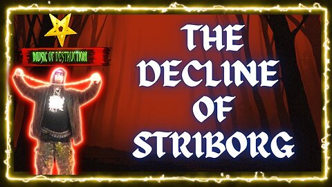 🪓The Decline of Striborg | The Fall of a Black Metal Enigma🪓