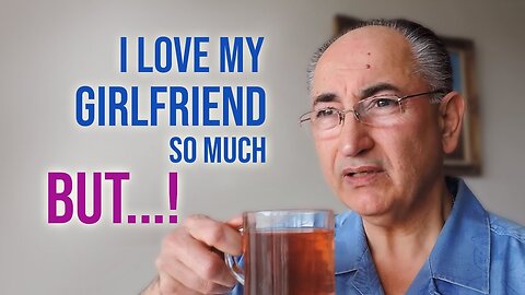 I love My Girlfriend So Much! Q & A Live Talk # 154