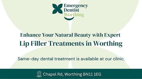 Enhance Your Natural Beauty with Lip Fillers in Worthing!