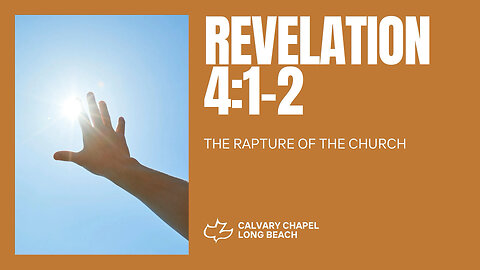 Revelation 4:1-2 The Rapture of the Church