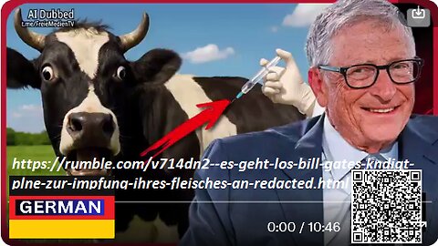 🐂💨 Es geht los! Bill Gates kündigt Pläne zur Impfung Ihres Fleisches an 🇩🇪 Redacted Deutsch
