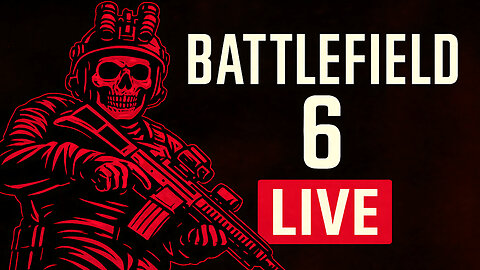 LIVE: BATTLEFIELD 6 Is just so good - AND YOU KNOW IT