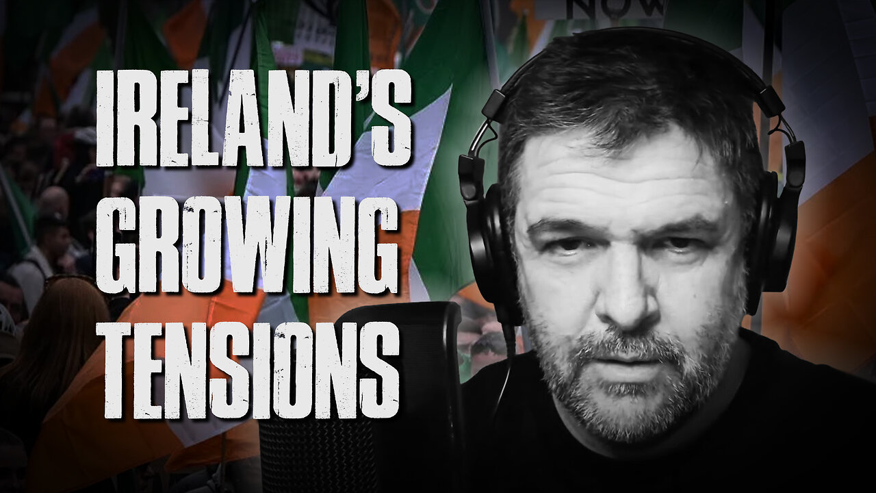 Ireland's Growing Tensions – Rick Munn