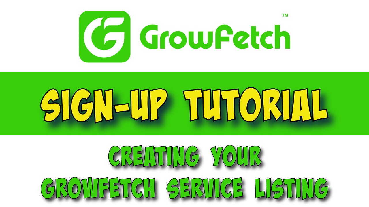How To Create Your GrowFetch Service Listing