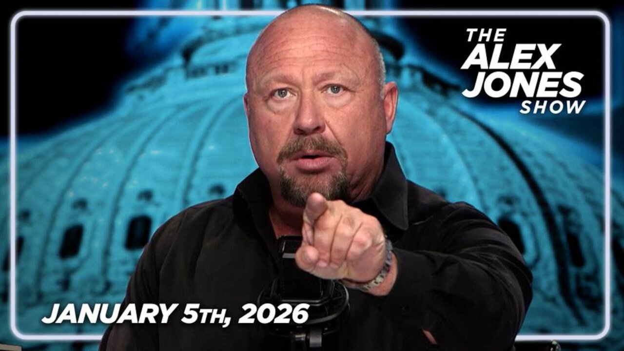THE ALEX JONES SHOW - 1/5/2026: An Emboldened Trump Is Planning To Strike MORE Countries! PLUS, Mamdani Moves Against Private Property & Tampon Tim Drops Out Of Race After $24 Billion In Fraud Confirmed! FINALLY, Former High-Level CIA Operative Patric