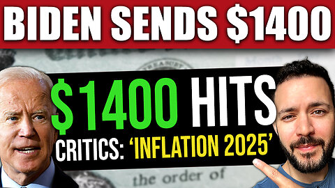 Critics BLAST New $1,400 Payments Hitting Now (Stimulus Check Update 2024)