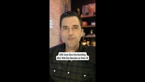 CNN Turns Democrat into Bumbling Idiot with Just One Question on Voter ID