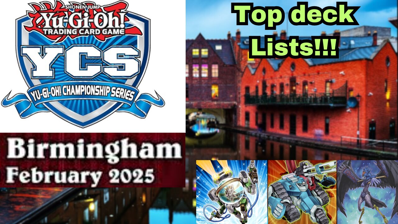 YCS Birmingham UK 2025 UTW Edison Top Deck Lists
