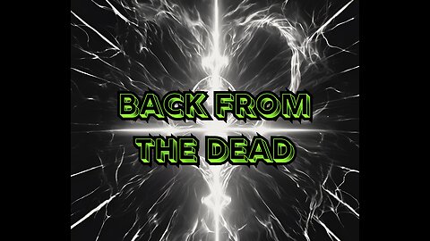 Back From The Dead