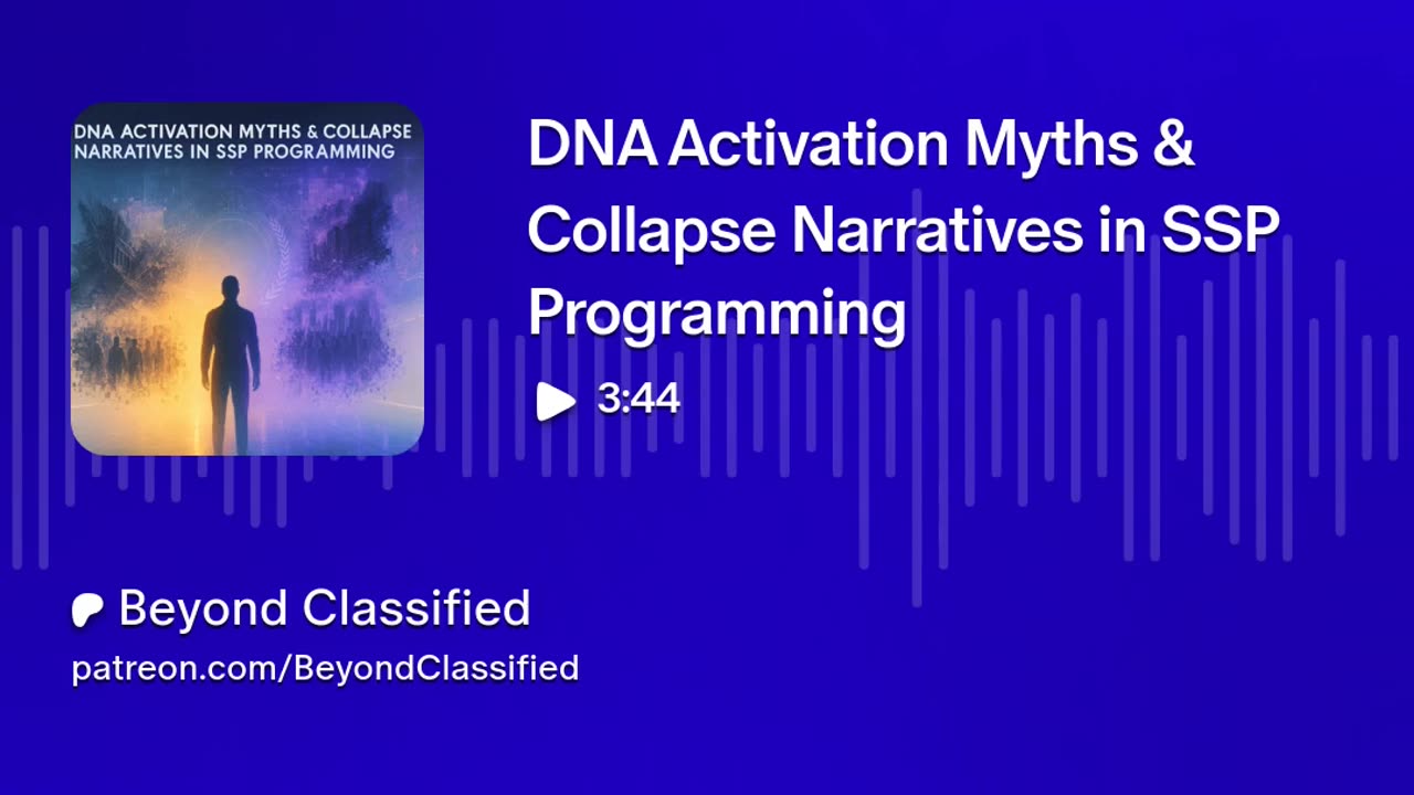 DNA Activation Myths & Collapse Narratives in SSP Programming