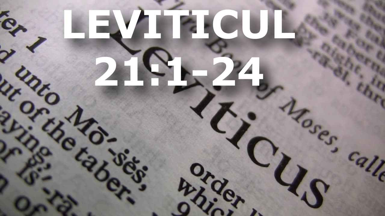 Leviticul 21:1-24 | Itinerar Biblic | Episodul 195