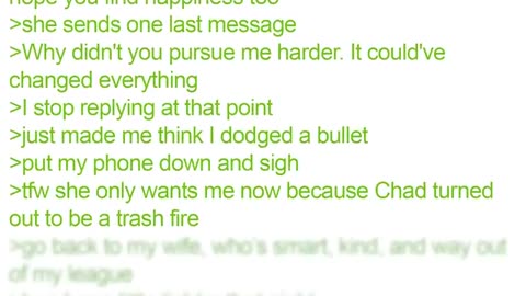 Why Didn't You Pursue Me Harder Anon - 4Chan Greentext Story