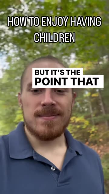 How To Enjoy Having Children (The Easy Way)