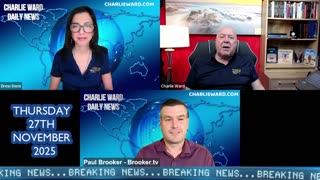 CHARLIE WARD DAILY NEWS WITH CHARLIE WARD,PAUL BROOKER & DREW DEMI THURSDAY 27TH NOVEMBER 2025