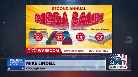 Go To MyPillow.com/warroom And Check Out The 2nd Annual MEGA SALE Today!