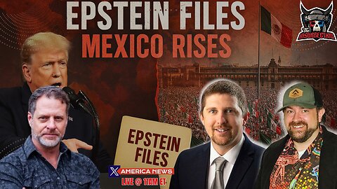 Trump Backs Epstein File Release & The Mexican People Rise Up w/ Kelly Walker