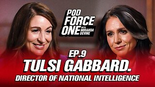 Tulsi Gabbard: Russiagate, Obama’s revenge, Hillary's vendetta and UFOs
