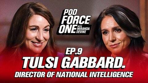 Tulsi Gabbard: Russiagate, Obama’s revenge, Hillary's vendetta and UFOs