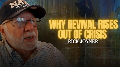 Why Revival Rises Out of Crisis | Rick Joyner Prophecy on America’s Future
