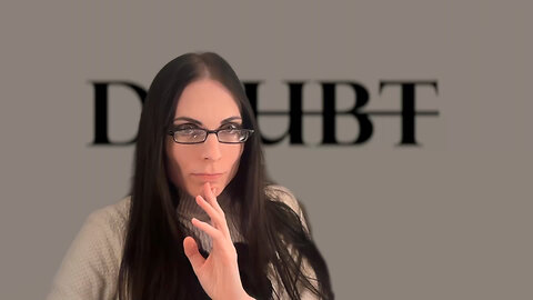 The Real Purpose of Doubt