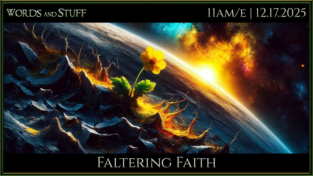 Faltering Faith | Words and Stuff