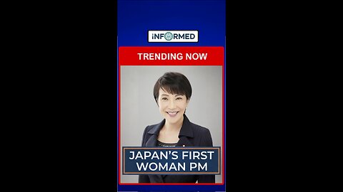 JAPAN'S FIRST FEMALE PM