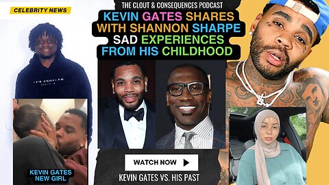 Kevin Gates Shares with Shannon Sharpe Sad Experiences from His Childhood