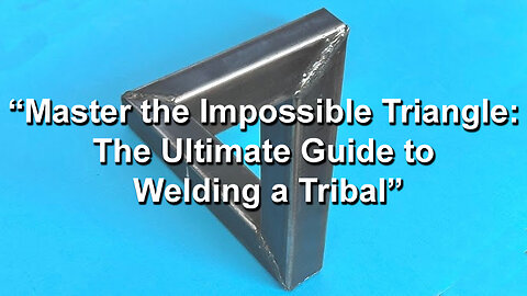 "Master the Impossible Triangle: The Ultimate Guide to Welding a Tribal! 🔥 |