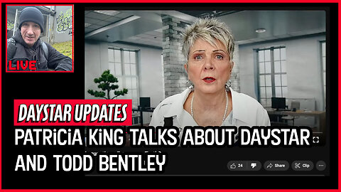 Daystar updates, Patricia King talks about Daystar and Todd Bentley 5 min ago