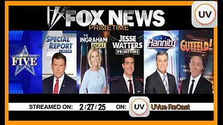 FOX News Primetime 2/27/25 | The Five, Bret Baier Ingraham, Watters, Sean Hannity & Gutfeld | 12+ Hours Full Shows