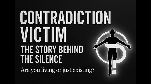 The Story Behind My Silence | Contradiction Victim