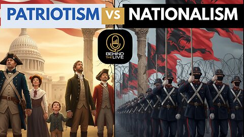 What is the REAL Difference Between Patriotism and NATIONALISM?